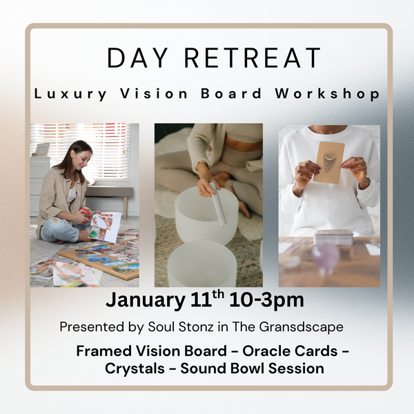 Vision Board - Luxury Mini Retreat Jan 11, 2026., 10-3pm