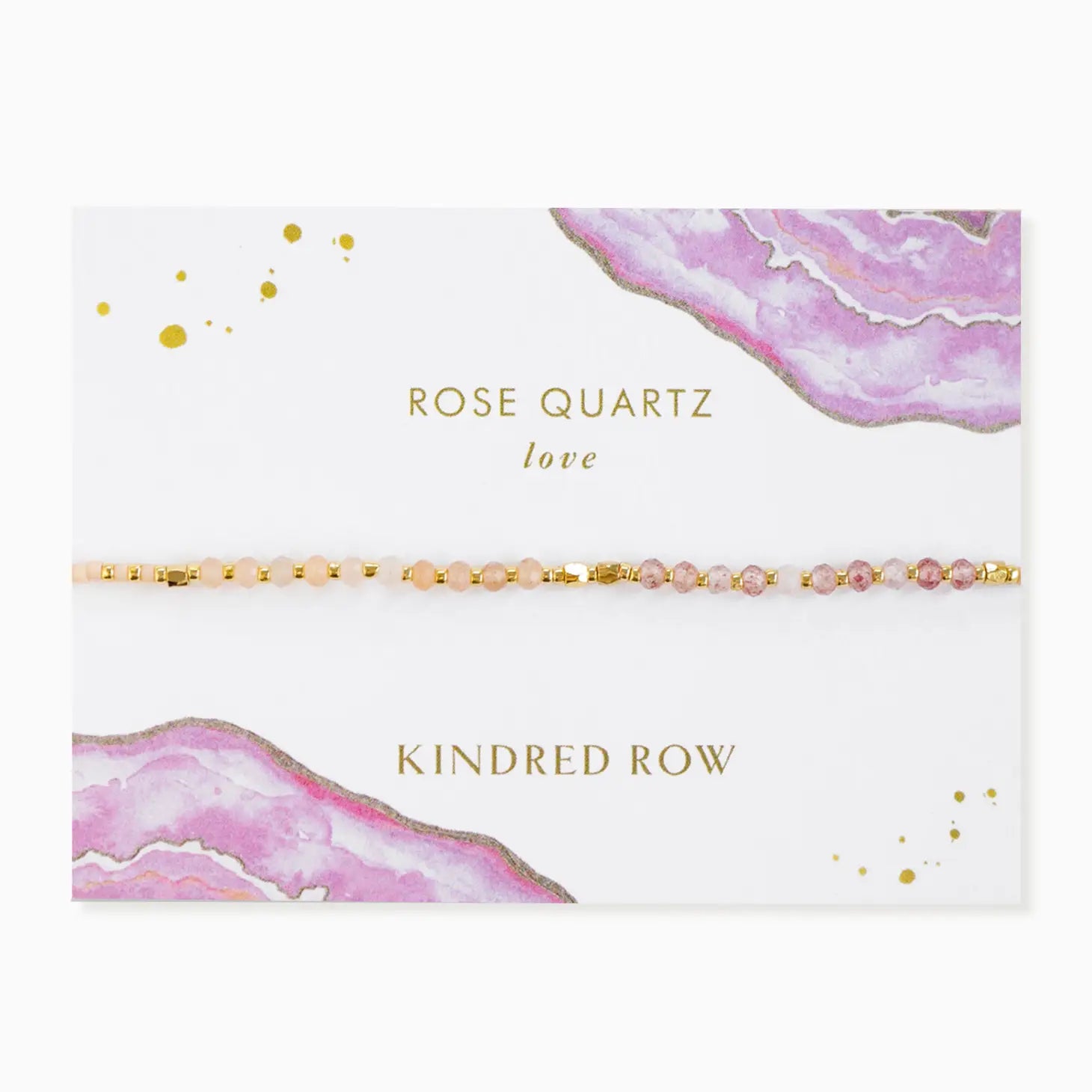 Kindred Row - Rose Quartz